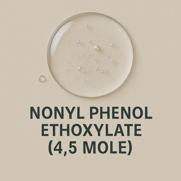 Nonyl Phenol Ethoxylate (4.5 Mole) – Powerful Non-Ionic Surfactant for Industrial & Cleaning Applications