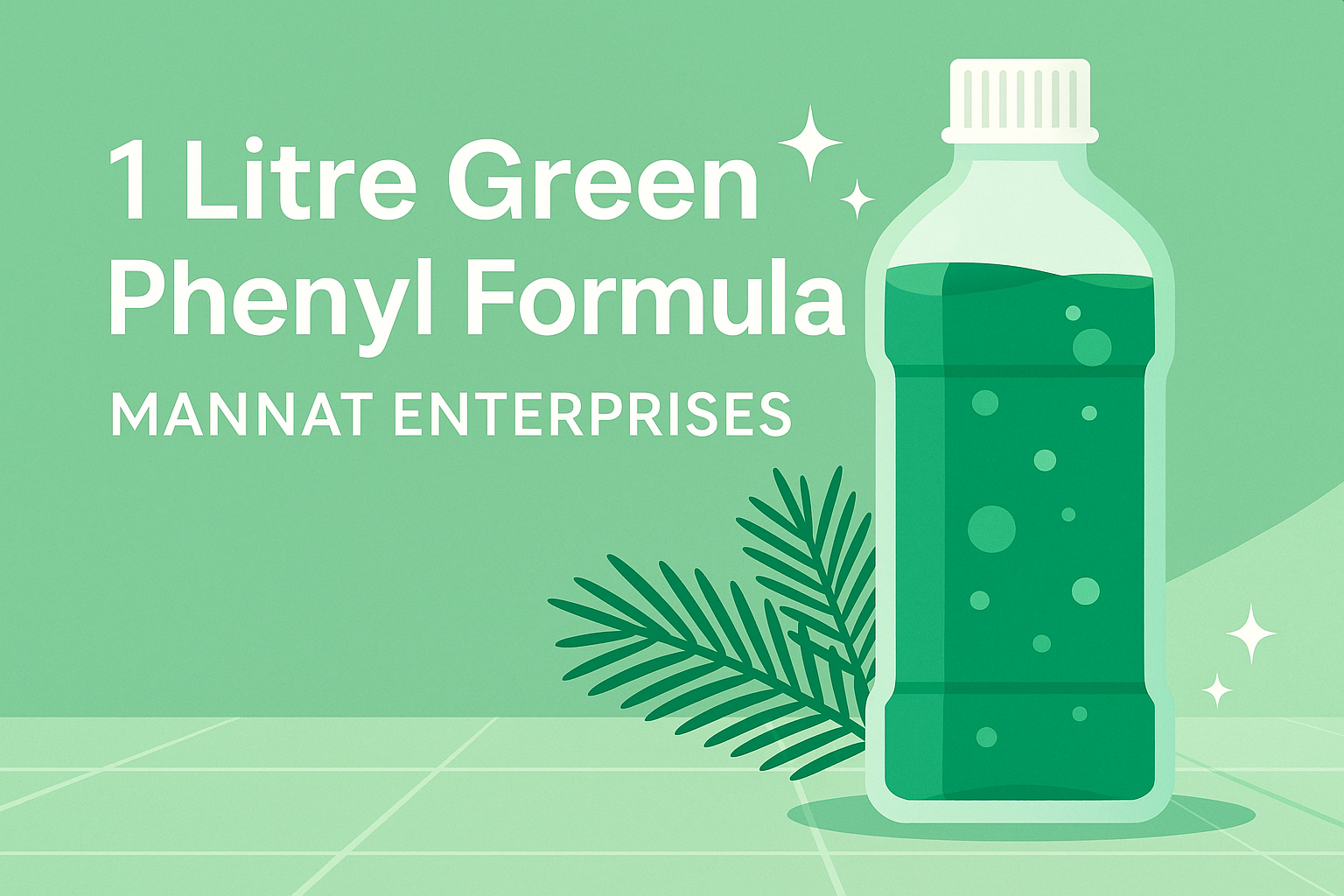1 Litre Green Phenyl Formula concept showing green floor cleaner bottle – Mannat Enterprises.
