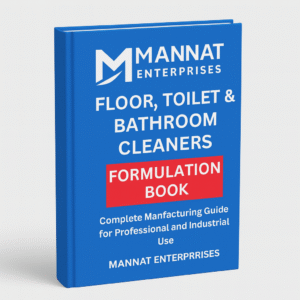 Blue formulation book for floor, toilet and bathroom cleaners by Mannat Enterprises – professional manufacturing guide.